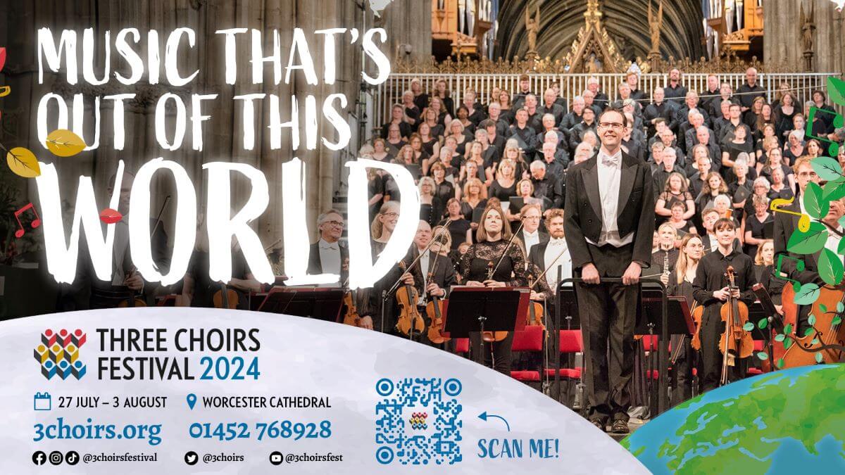 An advert for Three Choirs Festival featuring an image of a choir performing in a Cathedral