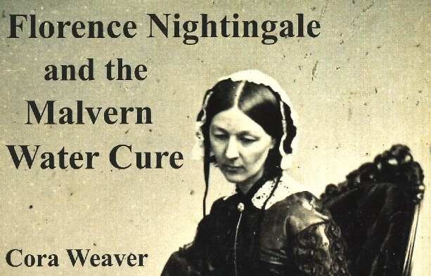 Photo of Florence Nightingale and text "Florence Nightingale and the Malvern Water Cure"