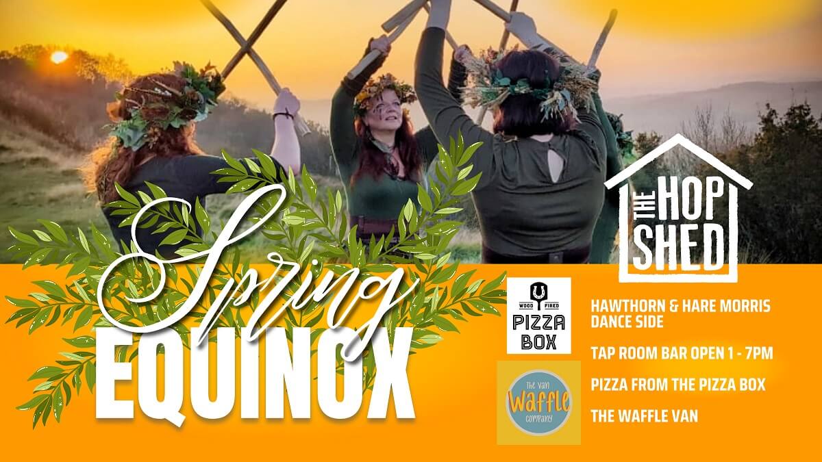 Advert for Spring Equinox at The Hop Shed